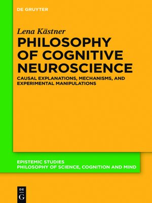 cover image of Philosophy of Cognitive Neuroscience